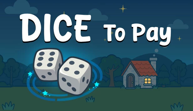 Dice To Pay 游戏封面