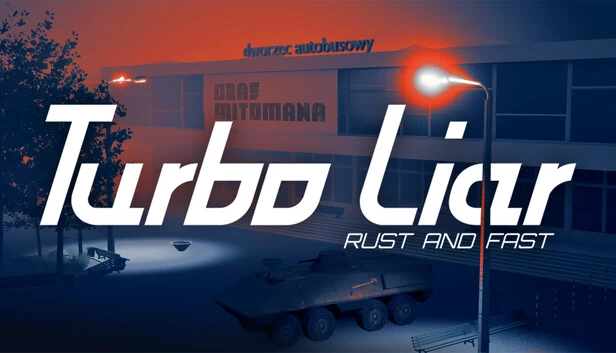 涡轮骗子：锈蚀与极速（Turbo Liar: Rust & Fast） 游戏封面