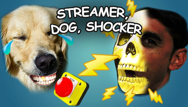 主播、狗、电击器(STREAMER, DOG, SHOCKER) 游戏封面