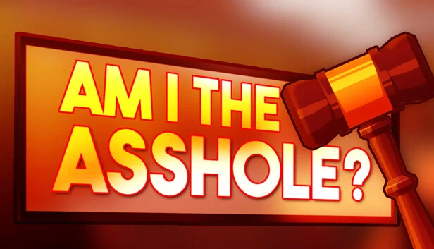 我是混蛋吗？（Am I The Asshole?） 游戏封面