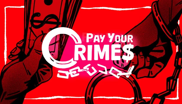 偿还罪孽（Pay Your Crimes） 游戏封面