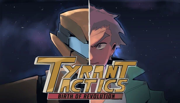 暴君战术：革命诞生（Tyrant Tactics: Birth of Revolution） 游戏封面