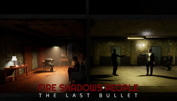 火之影 + 人民：最后一颗子弹（Fire Shadows + People: The Last Bullet） 游戏封面