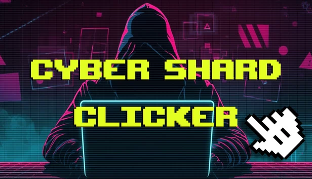 赛博碎片点击器（Cyber Shard Clicker） 游戏封面