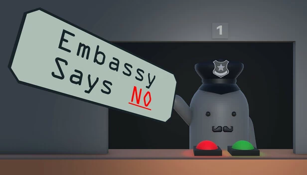 使馆说不（Embassy Says No） 游戏封面