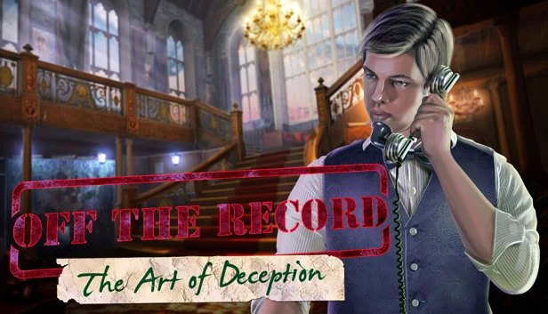 Off The Record: The Art of Deception 收藏版（Off The Record: The Art of Deception Collector's Edition） 游戏封面