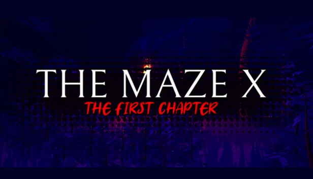 迷宫X：第一章（The Maze X: The First Chapter） 游戏封面