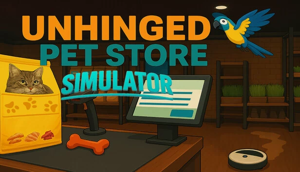 疯狂宠物店模拟器（Unhinged Pet Store Simulator） 游戏封面