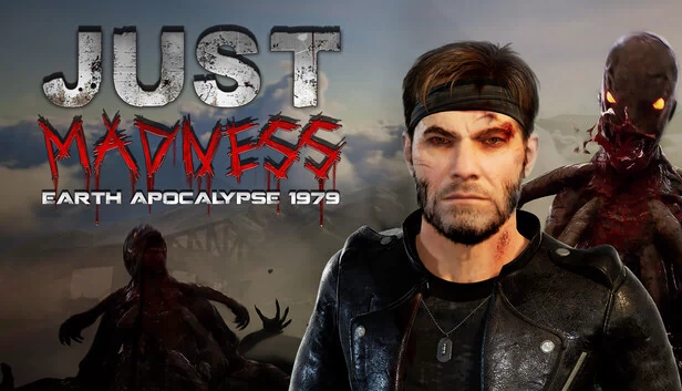 疯狂：地球末日 1979（Just Madness: Earth Apocalypse 1979） 游戏封面