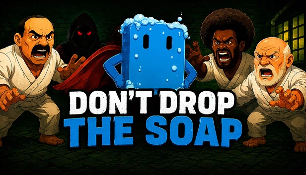 别掉肥皂（Don't Drop The Soap） 游戏封面
