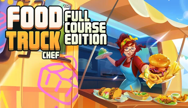 美食卡车大厨 - 全套课程版（Food Truck Chef - Full Course Edition） 游戏封面