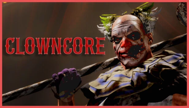 小丑核心（CLOWNCORE） 游戏封面
