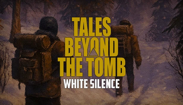墓外传说:白寂(Tales Beyond The Tomb - White Silence) 游戏封面