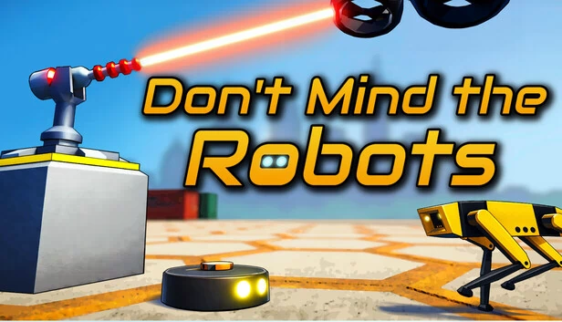 别在意机器人（Don't Mind the Robots） 游戏封面