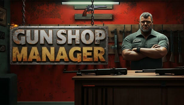 枪店经理（Gun Shop Manager） 游戏封面
