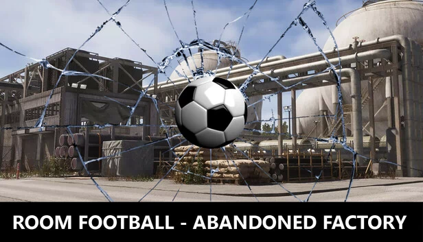 房间足球 - 废弃工厂（ROOM FOOTBALL - Abandoned Factory） 游戏封面