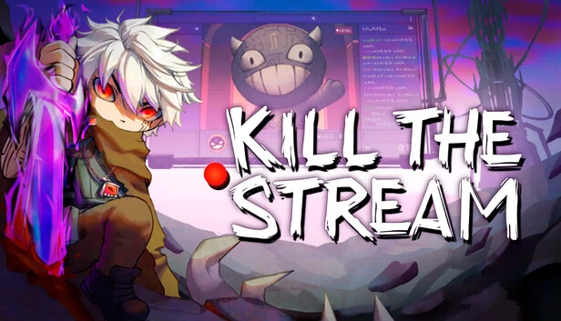 Kill the Stream 游戏封面