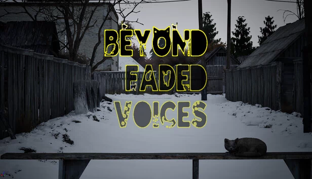 超越褪色的声音（Beyond Faded Voices） 游戏封面