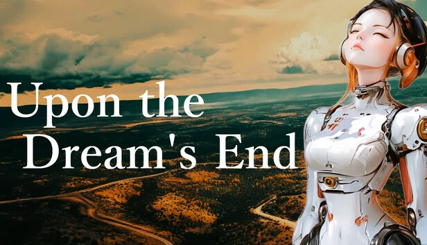 梦的终结 - Upon the Dream's End -（夢の終わり - Upon the Dream's End -） 游戏封面