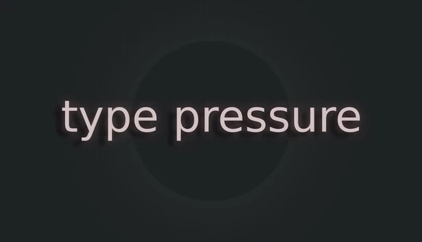 打字压力（Type Pressure） 游戏封面