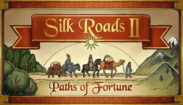 丝绸之路2:财富之路(Silk Roads II: Paths of Fortune) 游戏封面