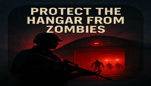 保卫机库：抵御僵尸（Protect The Hangar : From Zombies） 游戏封面