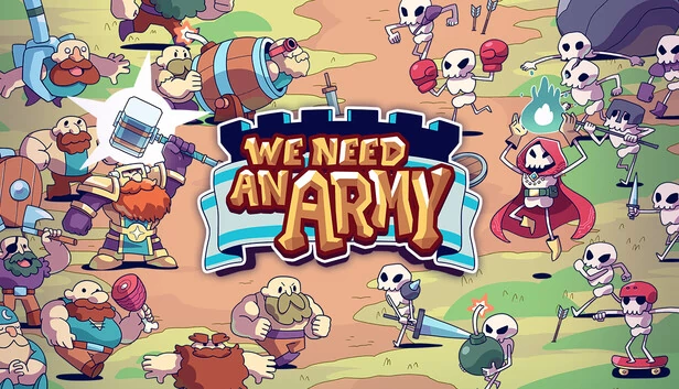 我们需要一支军队（We Need An Army） 游戏封面