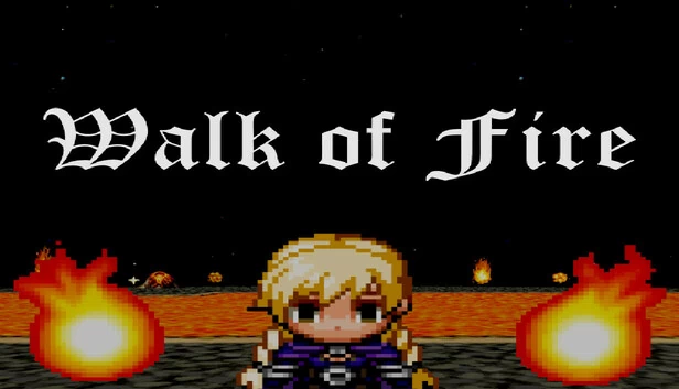火之行走（Walk of Fire） 游戏封面