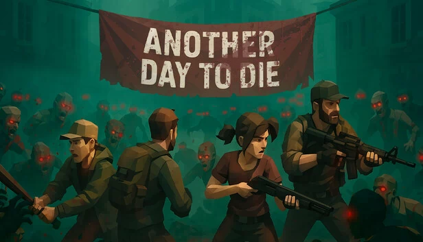 Another Day to Die 游戏封面