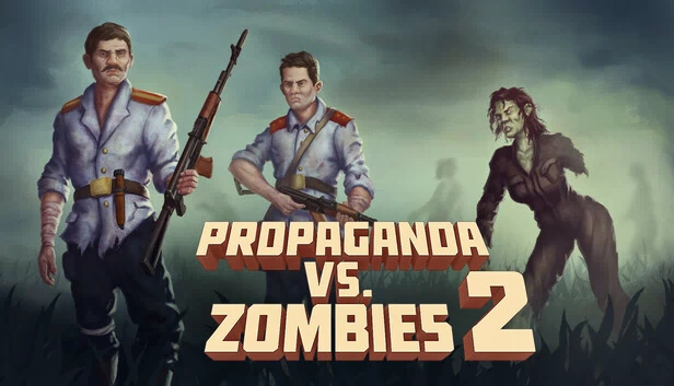 宣传大战僵尸2：闲置卡组构筑者（Propaganda VS Zombies 2: Idle Deckbuilder） 游戏封面