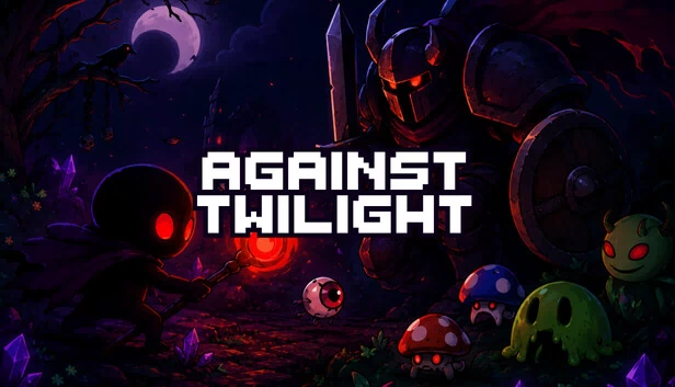 对抗暮光（Against Twilight） 游戏封面