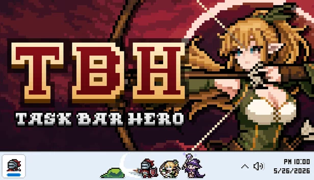 TBH：任务栏英雄（TBH: Task Bar Hero） 游戏封面