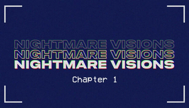 噩梦幻象 第一章（Nightmare Visions Chapter 1） 游戏封面