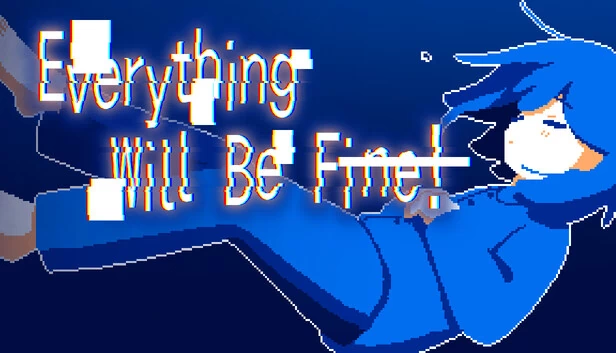 一切都会好起来的！（Everything Will Be Fine!） 游戏封面