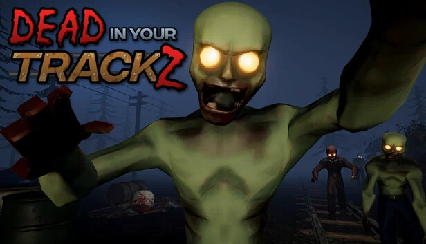 Dead In Your TrackZ 游戏封面
