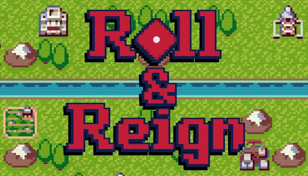 掷骰与统治（Roll & Reign） 游戏封面
