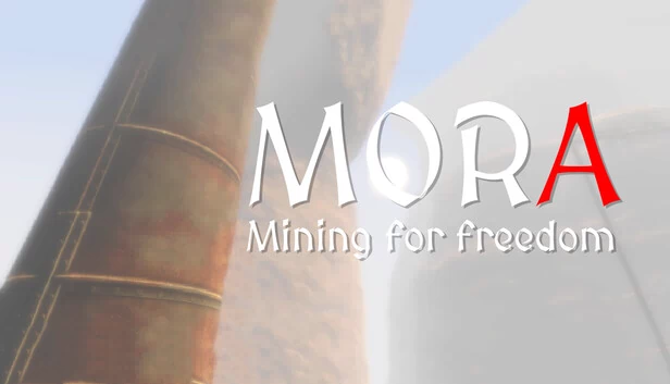 MORA 为自由而挖矿（MORA Mining for freedom） 游戏封面