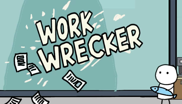 工作破坏者（Work Wrecker） 游戏封面