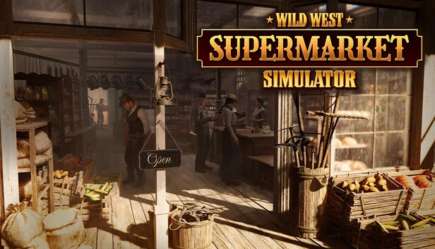 牛仔镇杂货铺（Wild West Supermarket Simulator） 游戏封面
