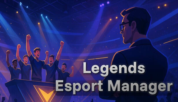 传奇电竞经理（Legends Esport Manager） 游戏封面