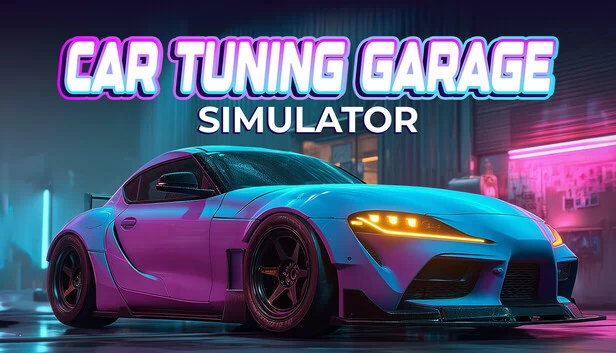 汽车改装车库模拟器（Car Tuning Garage Simulator） 游戏封面