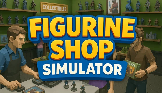 手办店模拟器（Figurine Shop Simulator） 游戏封面