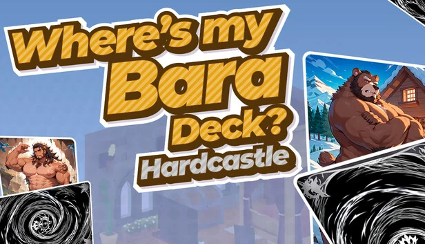 Where's My Bara Deck? Hardcastle 游戏封面