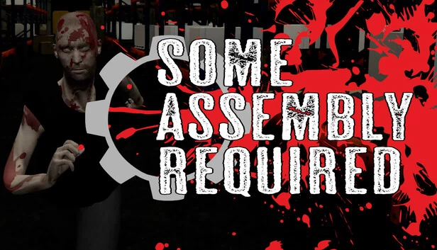 Some Assembly Required 游戏封面
