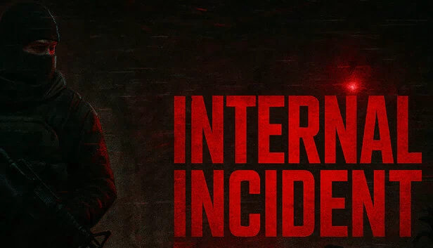 内部事件（Internal Incident） 游戏封面