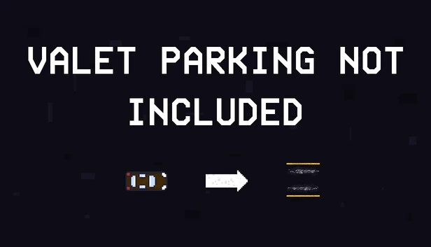 不含代客泊车（Valet Parking Not Included） 游戏封面