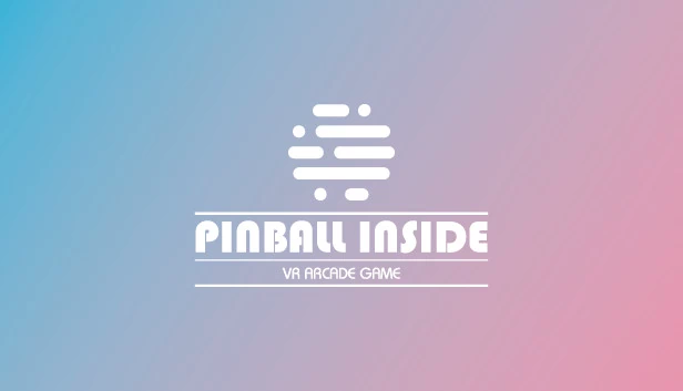 弹珠台内部：VR街机游戏（Pinball Inside: A VR Arcade Game） 游戏封面