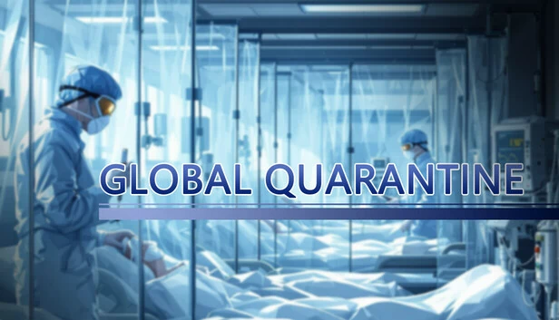 全球隔离(GlobalQuarantine) 游戏封面