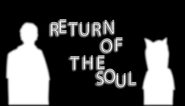 灵魂回归（Return of the soul） 游戏封面