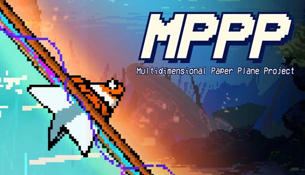MPPP - 多维纸飞机计划（MPPP - Multidimensional Paper Plane Project） 游戏封面